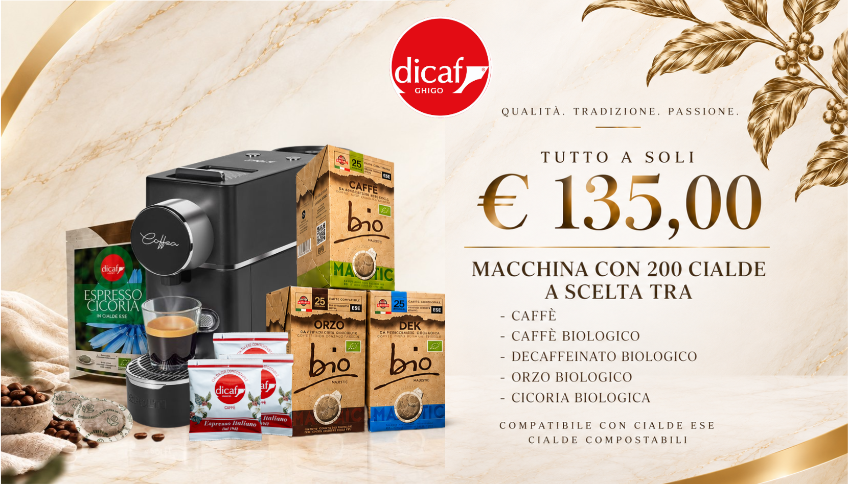 PROMO MACCHINA + 200 CIALDE